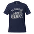 My Brain is 80% Hymns Christian Bible Verse T-Shirt
